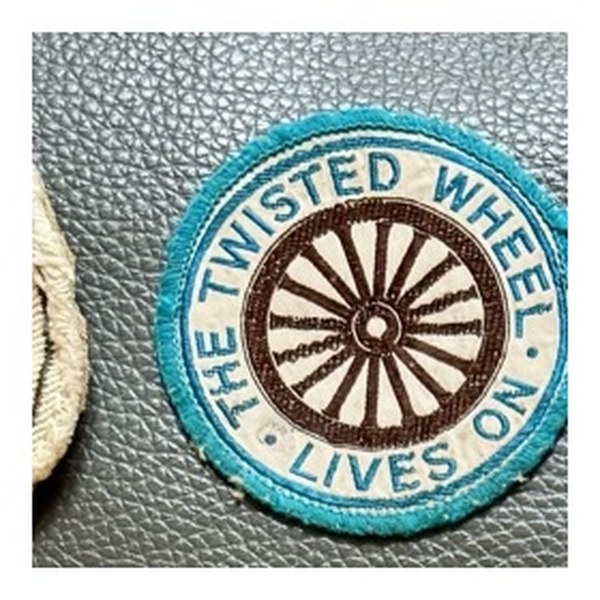 THE TWISTED WHEEL LIVES ON badge