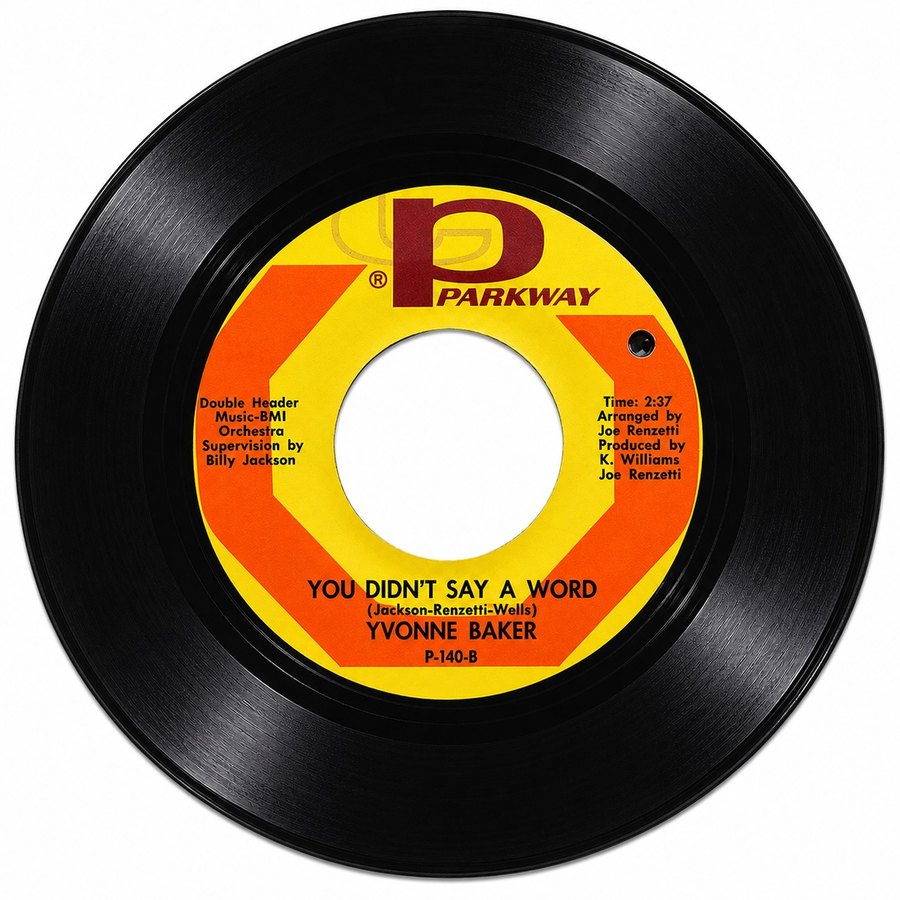 Yvonne Baker, You Didn't Say a Word, Parkway P-140